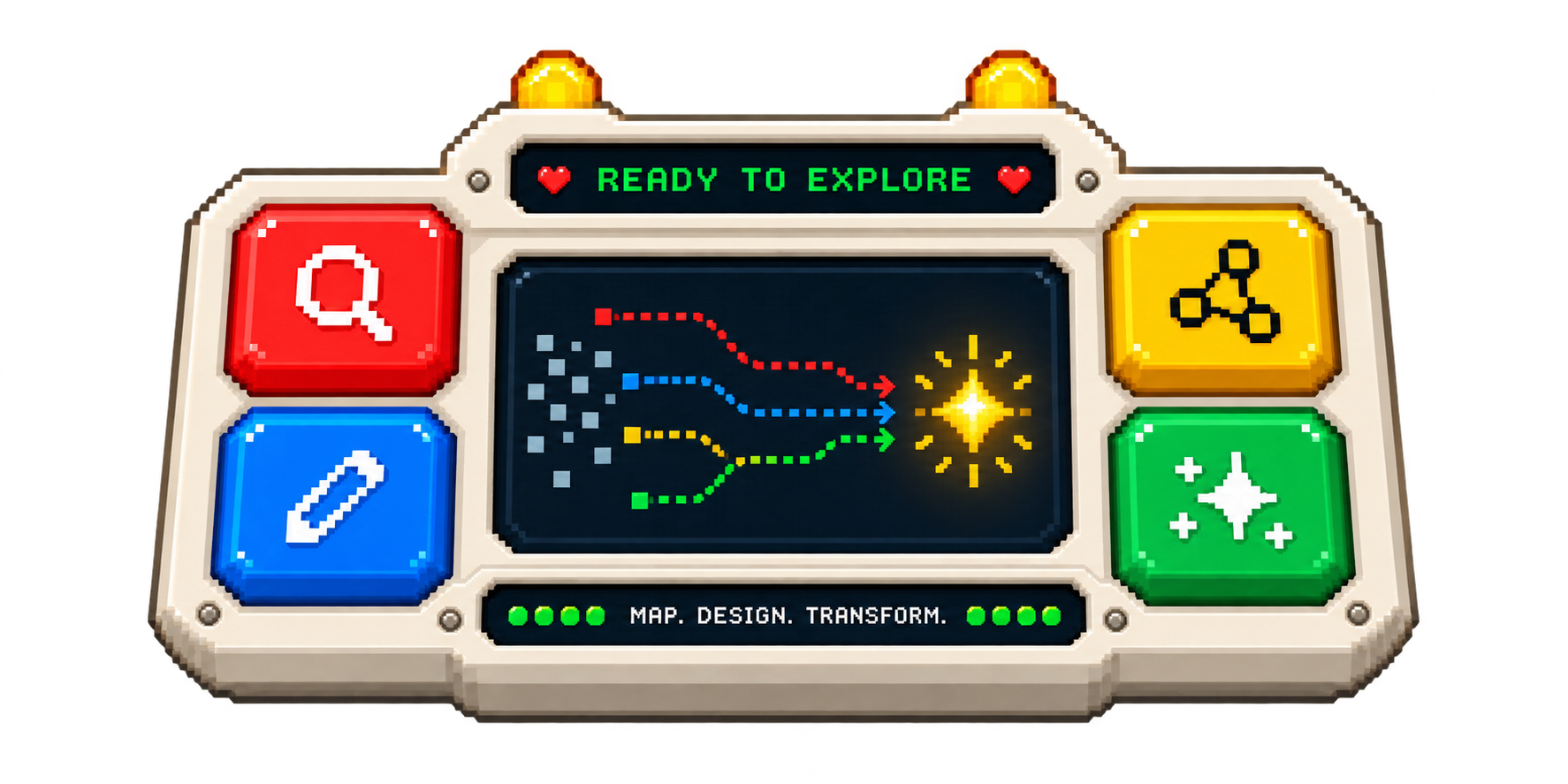 Pixel-art console reading Ready to explore, with the motto Map. Design. Transform.